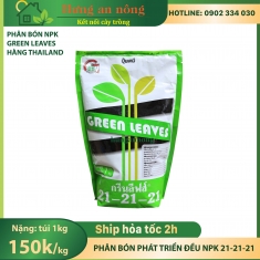 Phân bón NPK 21-21-21+Te Green Leaves Thailand Phát triển lớn mạnh hoàn chỉnh cho cây, hoa, lá và trái, túi 1kg