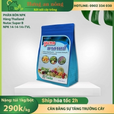 1kg Nutac Super B - NPK 14-14-14+trung vi lượng giúp cân bằng sự tăng trưởng cây trồng hàng nhập Thailand